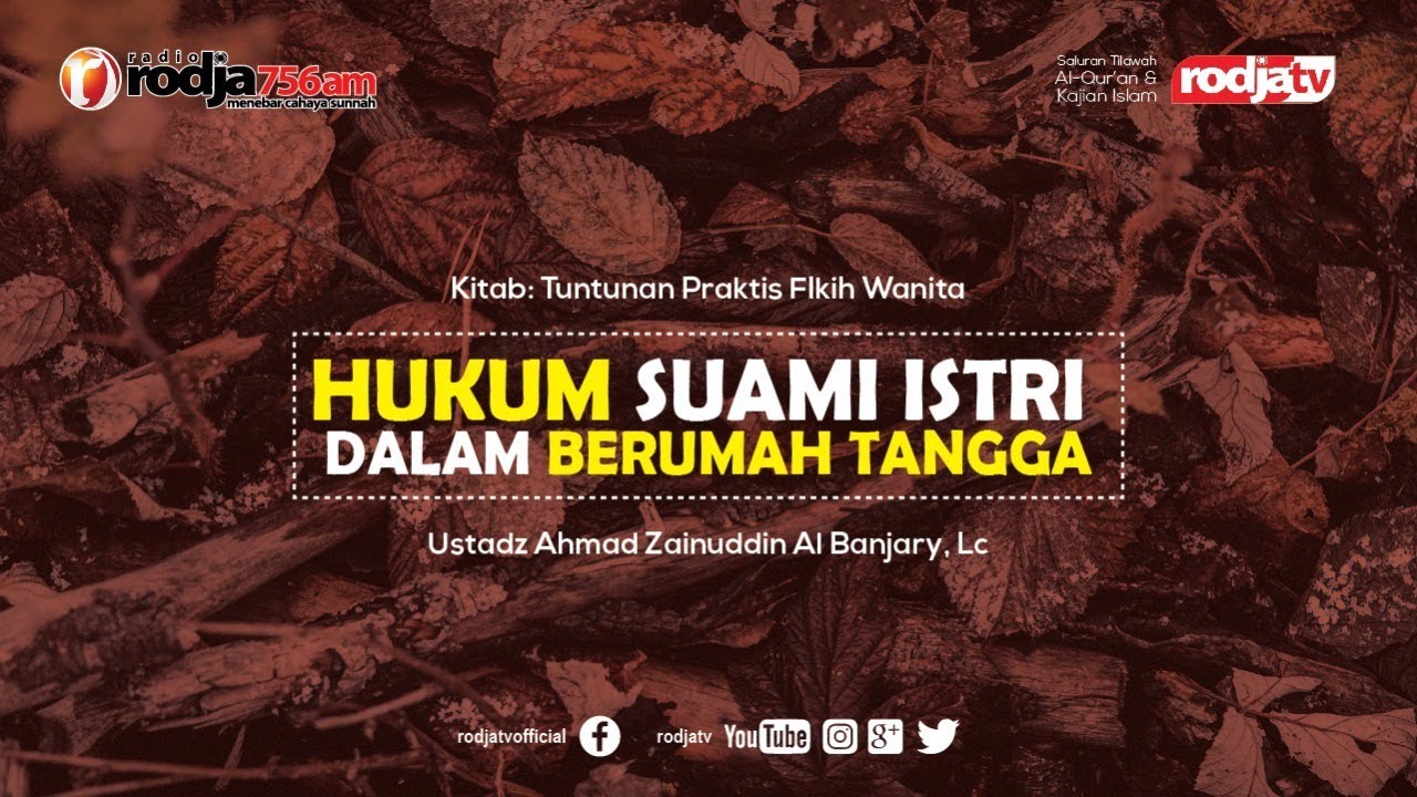 Hukum Suami Istri dalam Berumah Tangga l Ustadz Ahmad Zainuddin, Lc.