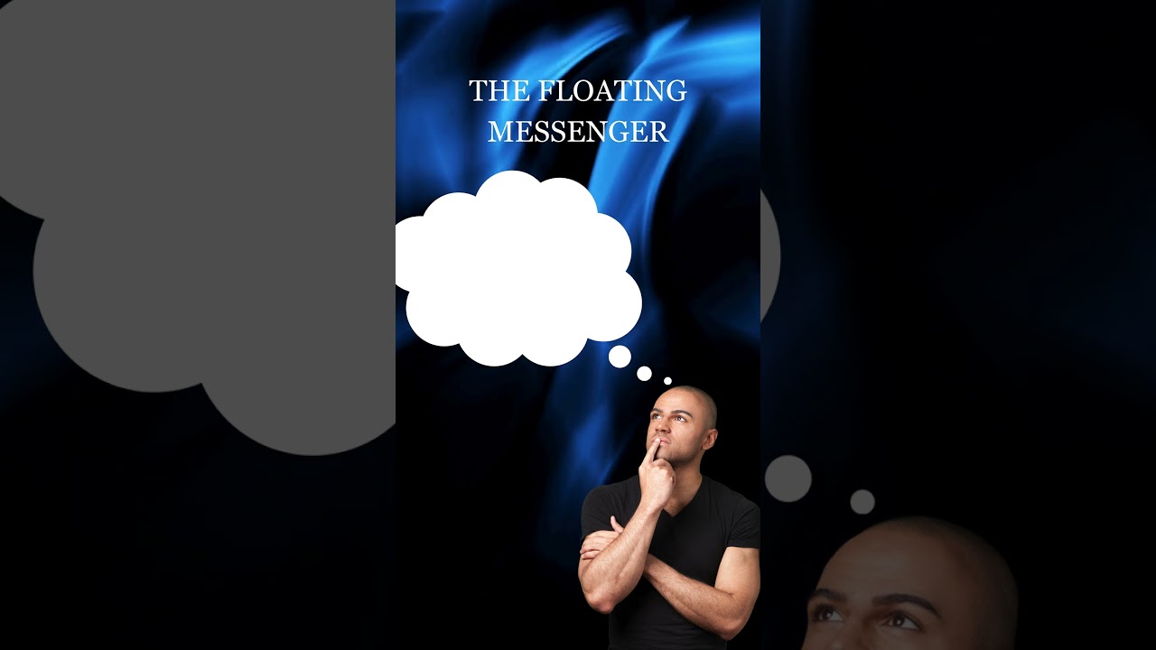 Riddle Me Quick!... The Floating Messenger.