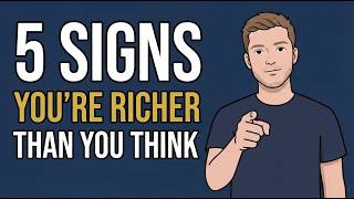 5 Quiet Wealth Signs You're Richer Than You Think