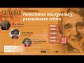 Feminismos insurgentes y pensamiento crítico