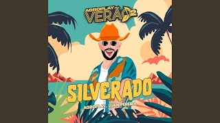 Silverado (AgroPlay Verão)