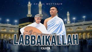 Labbaikallah      M Zainal Muttaqin
