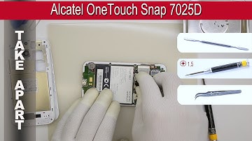 How to disassemble 📱 Alcatel OneTouch Snap 7025D Take apart Tutorial