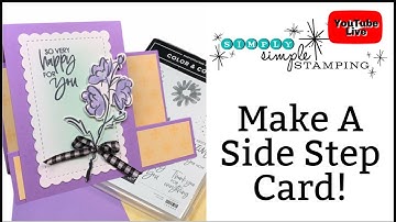 🔴 Side Step Card: The No-Fail Tutorial To A Fabulous Fun Fold
