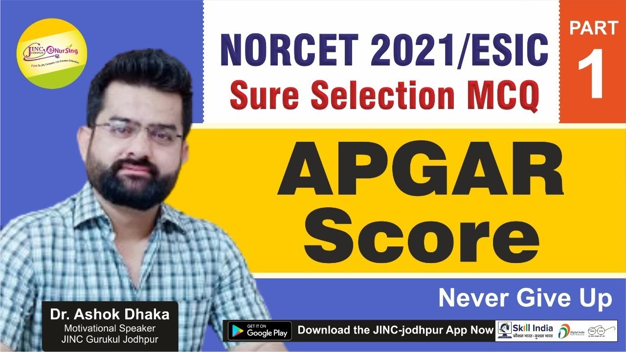 APGAR Score-1 (NORCET 2021/ESIC)