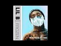 Lil B - Frozen [ Mixtape ] [ Full ] 2022
