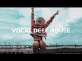 Best Vocal Deep House Mix 2016. Vol #47