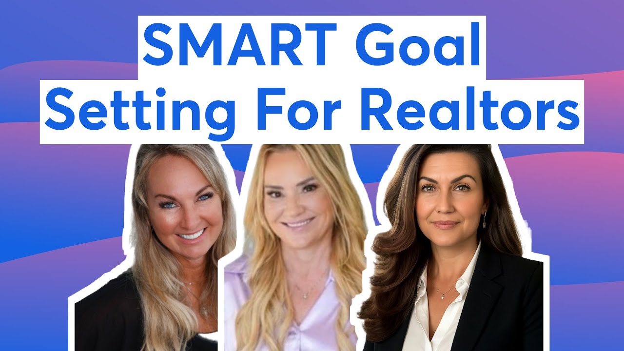 SMART Goal Setting For Realtors