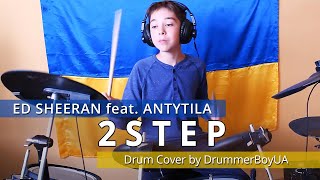 Ed Sheeran feat. Antytila - 2step (Drum Cover)