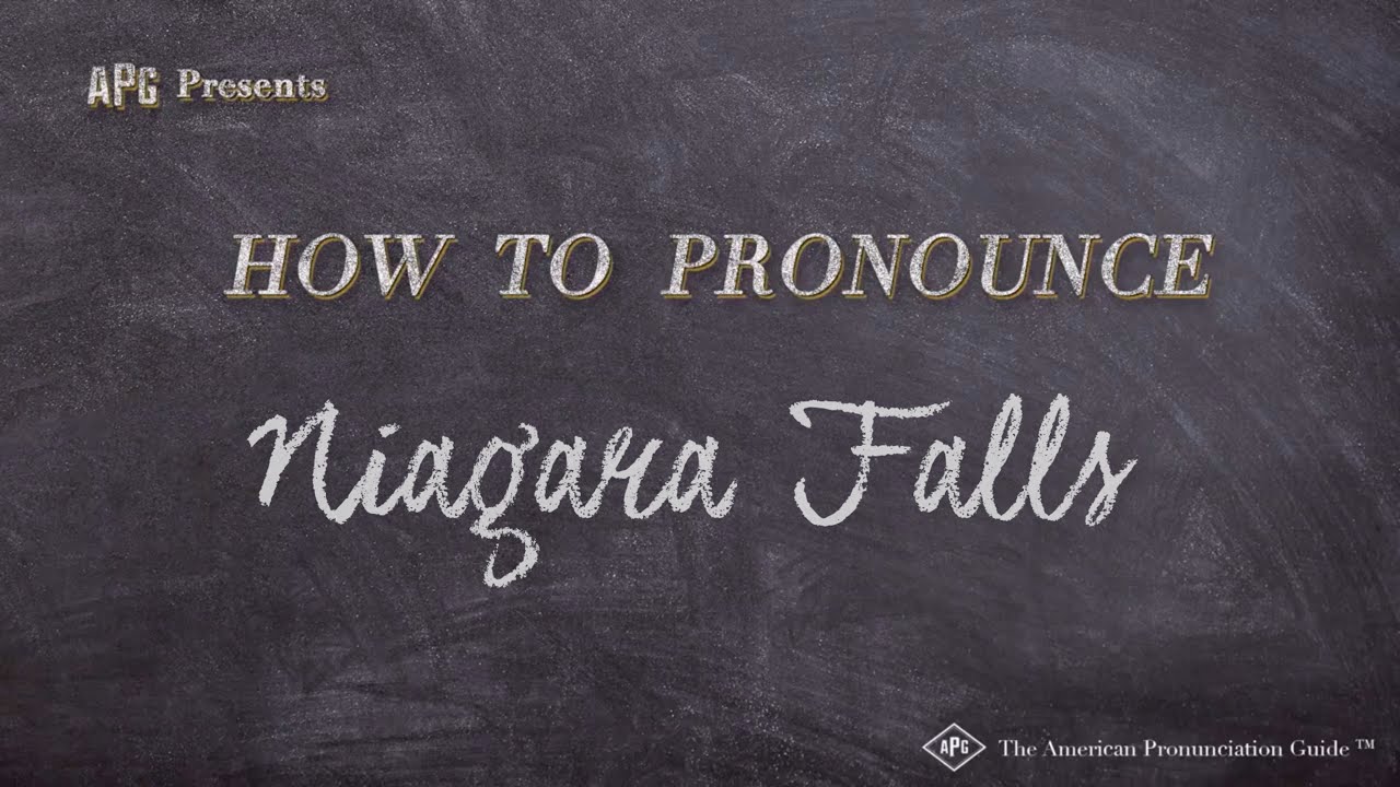 How To Pronounce Niagara Falls (Real Life Examples!)