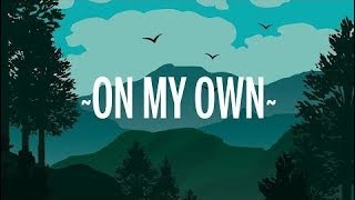 Shaker - On My Own (Letra/Lyrics)