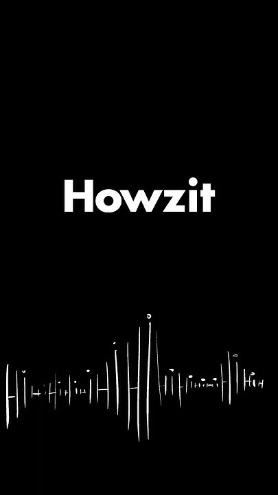 how-to-say-hi-in-south-african-howzit-youtube