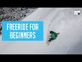 FREERIDE FOR BEGINNERS | HOW TO XV