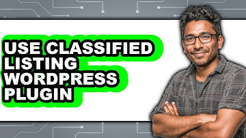 How to Use Classified Listing WordPress Plugin (New 2025)