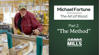 Michael Fortune Part 2 | The Art of Wood: The Method