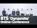 【ENG】 방탄소년단 BTS "Dynamite" ONLINE GLOBAL PRESS CONFERENCE (글로벌 기자간담회)