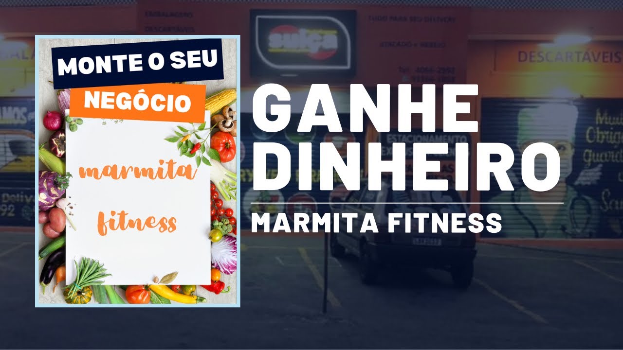 Como ganhar dinheiro - Marmita Fitness