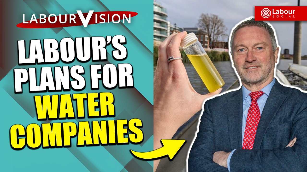 What would labour do about thames water labourvision with phil