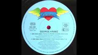 Download Lagu George Kranz - Din Daa Daa (Trans Europe Excess Mix) (1991) MP3