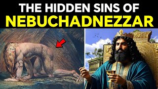 Why did God turn King Nebuchadnezzar into an animal? (Babylonian Empire)