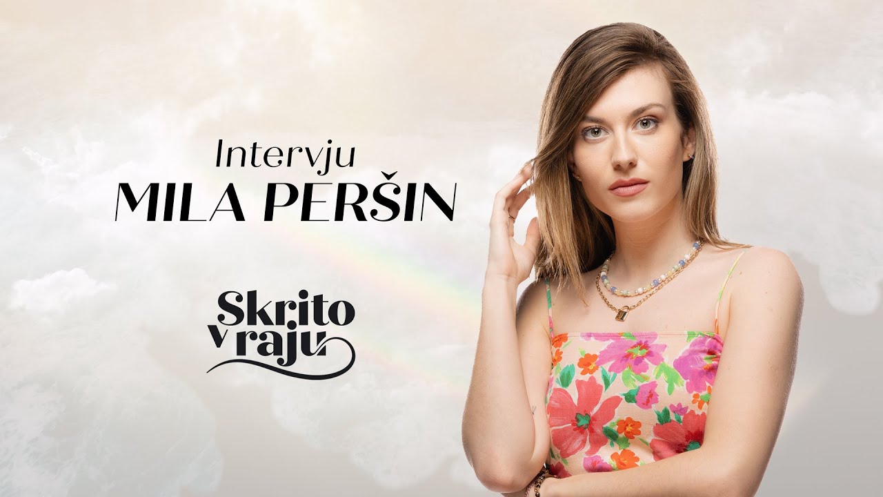 Skrito v raju S2 | Intervju: Mila Peršin | POP TV