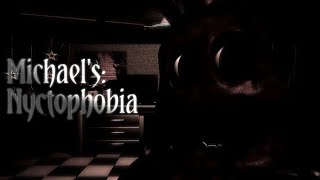 Michaels Nyctophobia | Night COMPLETE, Extras & 4/20 MODE