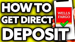 How To Get a Direct Deposit Form from Wells Fargo App (EASY!)