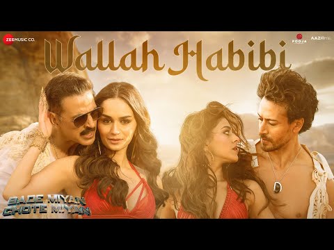 Wallah Habibi | Bade Miyan Chote Miyan| Akshay,Tiger,Manushi,Alaya|Vishal M,Vishal D,Dipakshi,Irshad