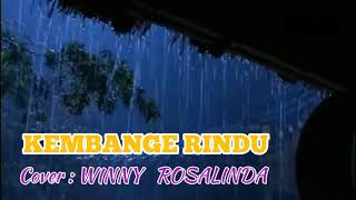 KEMBANGE RINDU Cover : WINNY ROSALINDA