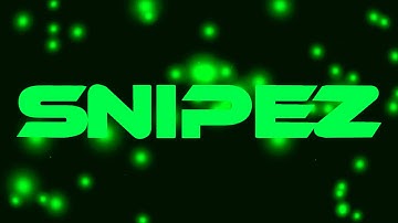 Snipez New Intro!!! (AGAIN :P)