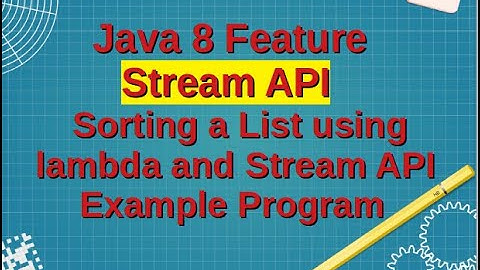 Java 8 Feature | Stream API  - How to Sort a List using lambda and Stream API Example Program