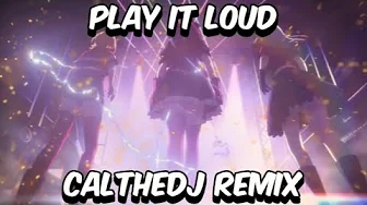 S3RL - Play It Loud Ft. Remzcore (CalTheDJ Remix) S3RL - Play It Loud Ft. Remzcore (CalTheDJ Remix)