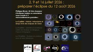 Cycle "Eclipse solaire du 12 Août 2026" - Episode 2