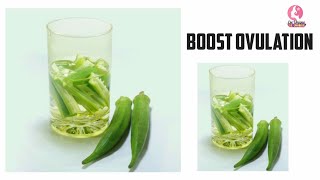 BOOST OVULATION WITH OKRA:(LADY FINGERS)NATURAL REMEDY FOR FERTILITY AND CONCEIVE FAST