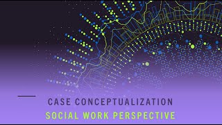 Case Conceptualization