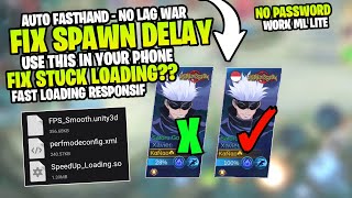 New! Fix Spawn Delay (Slow Loading) Ml | Cara mengatasi patah patah Mobile Legend Patch Lixia