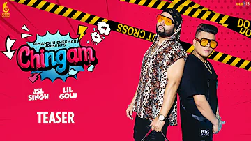 Chingam (Teaser) JSL Singh & Lil Golu | OSM Records