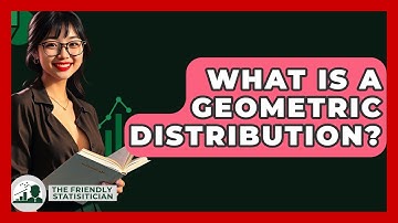 What Is A Geometric Distribution? - The Friendly Statistician