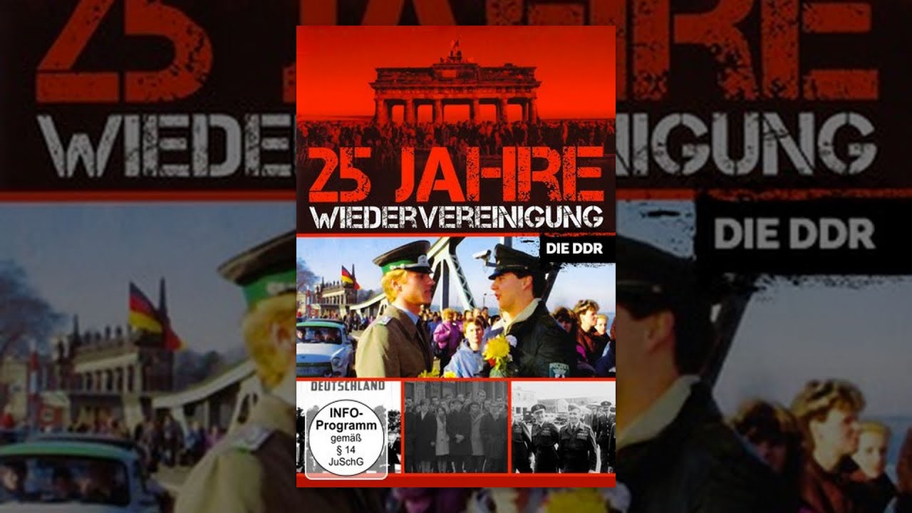 25 Jahre Wiedervereinigung - Die DDR