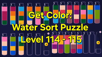 Get Color: Water Sort Puzzle Level 114 - 115