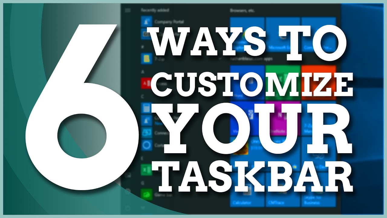 6 Ways To Customize Your Windows 10 Taskbar Youtube