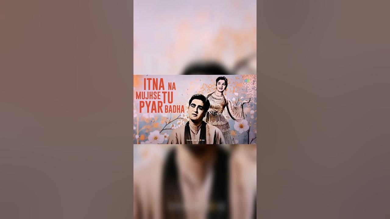 Itna na mujhse Tu pyar badha  old song #shorts #shortsfeed #trending #shortvideo #gmntng