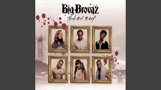 Video thumbnail of "Big Brovaz - Baby Boy (Radio Edit)"