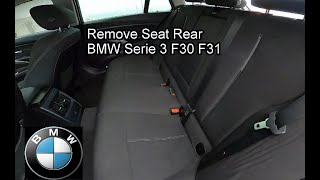 Remove Seat Rear BMW Serie 3 F30 F31