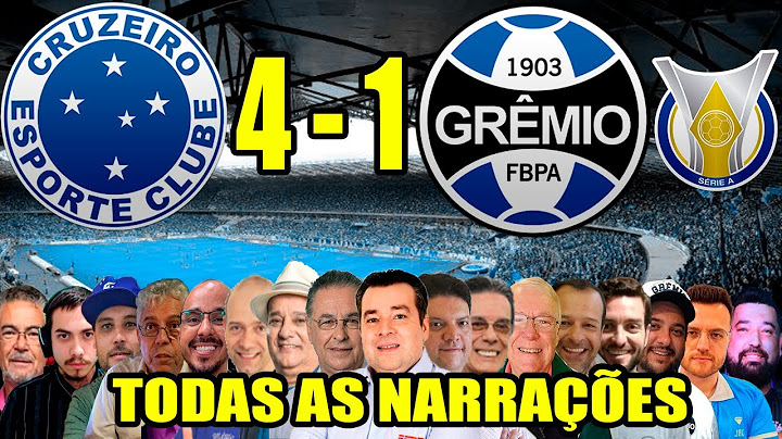 Todas as narrações - Cruzeiro 4 x 1 Grêmio | Brasileirão 2025