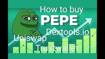 How to buy PePe Coin on Dextools.io #uniswap #trustwallet