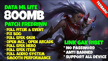 Data Ml Lite Full Event 800Mb Terbaru Patch Fredrinn | Ml Lite | Cara Mengatasi Lag & Patah - Patah