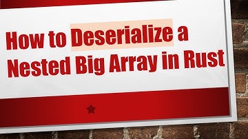 How to Deserialize a Nested Big Array in Rust