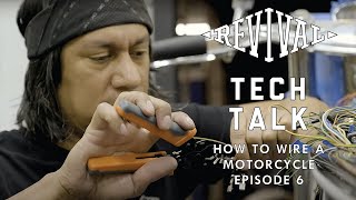 How To Wire A Motorcycle Series, Episode 6 Tools We Love.