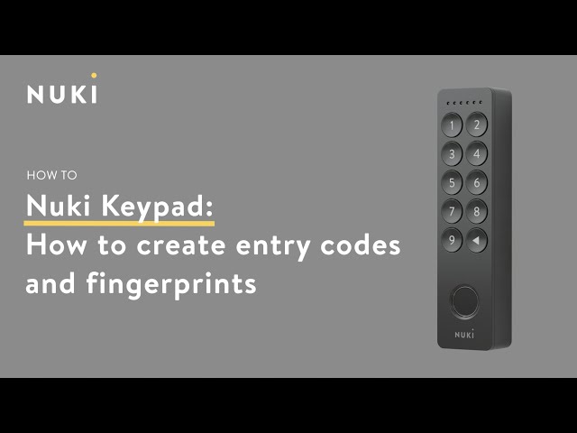 Keypad 2 Add and manage fingerprints – Nuki Support